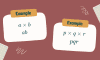 When we multiply the letter a with b, we write it together as ab. No need to use the multiplication sign (× or *). So, a × b becomes ab in algebraic notation. When we multiply p, q, and r, we just write them side by side as pqr. This is the short and simple way used in algebra.