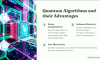 Quantum Algorithms and their Advantages