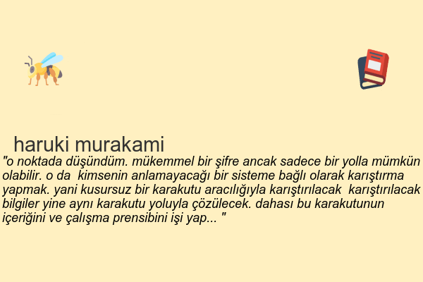 kitap alıntısı. haşlanmış harikalar diyarı ve dünyanın sonu - haruki murakami - serdarrah