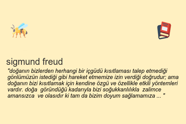 kitap alıntısı. ruh ve haz - sigmund freud - serdarrah