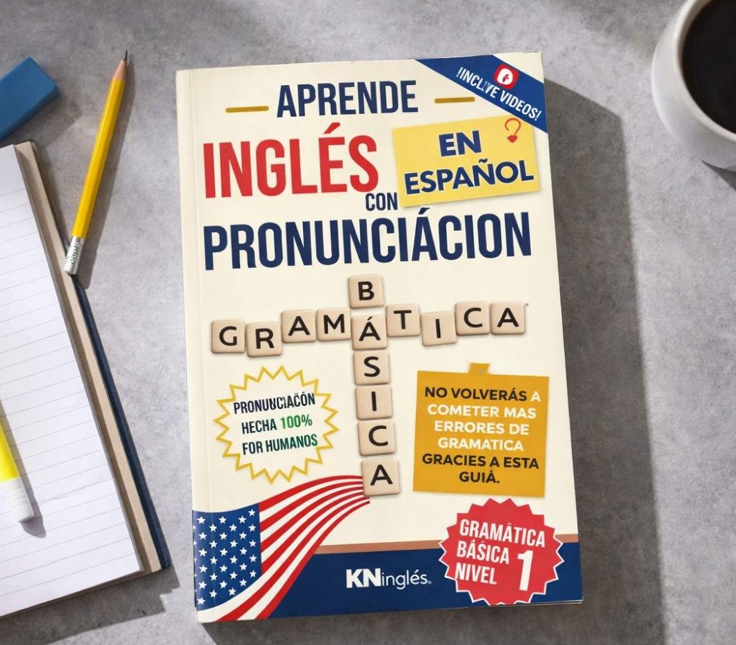 Portada del libro: Gramática Básica 1 - Aprende Inglés con Pronunciación | KNInglés