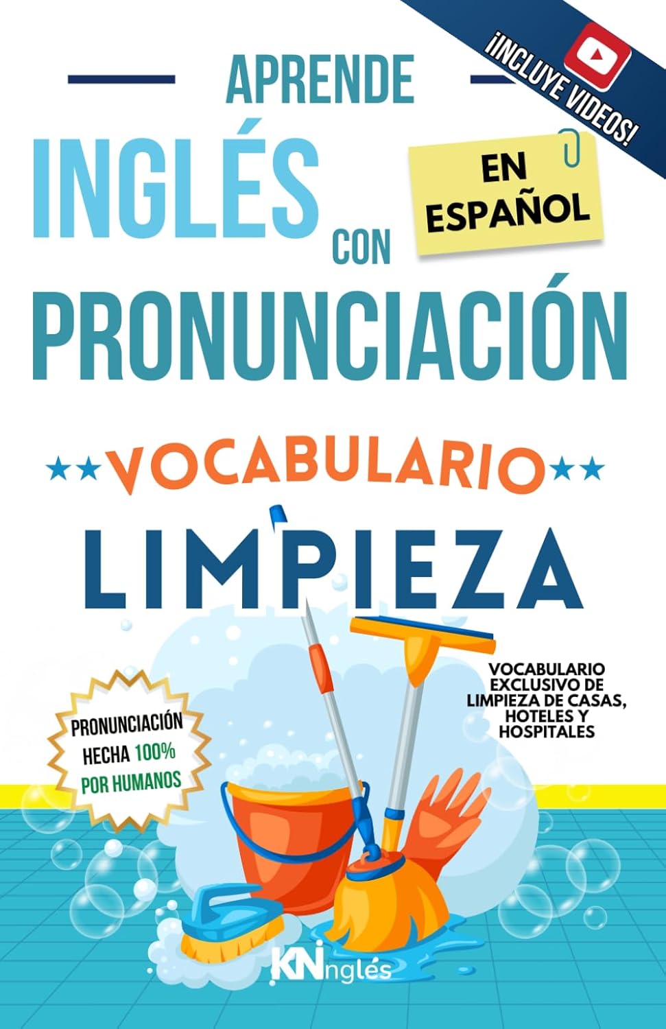 Portada del libro: Limpieza Housekeeping House Cleaning - Aprende Inglés con Pronunciación | KNInglés