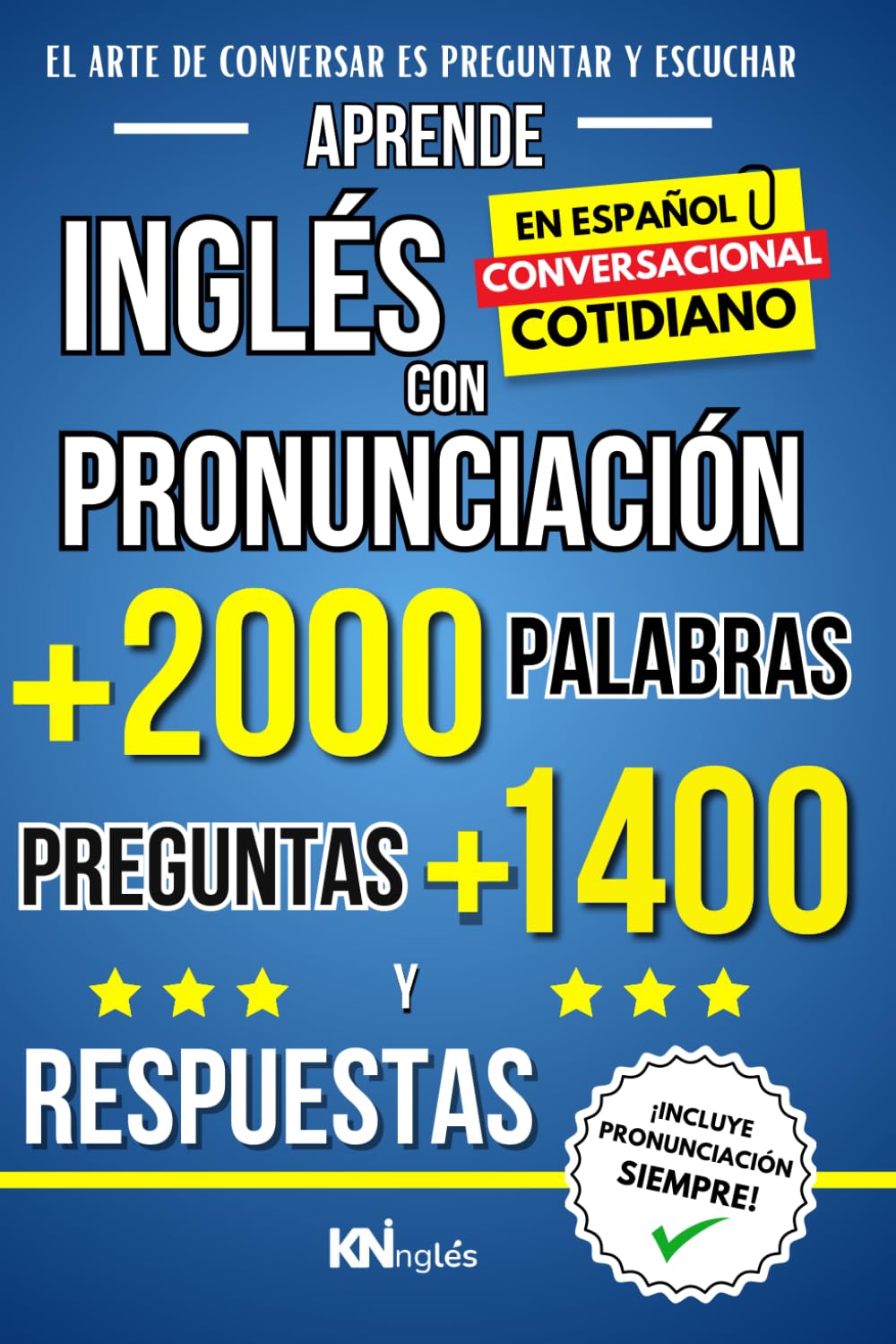 Portada del libro: Inglés Conversacional 2 - Aprende Inglés con Pronunciación | KNInglés
