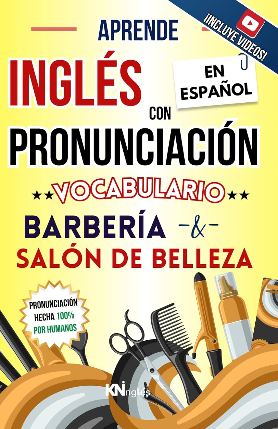 Portada del libro: Vocabulario de Barbería Peluquería Salón de Belleza - Aprende Inglés con Pronunciación | KNInglés