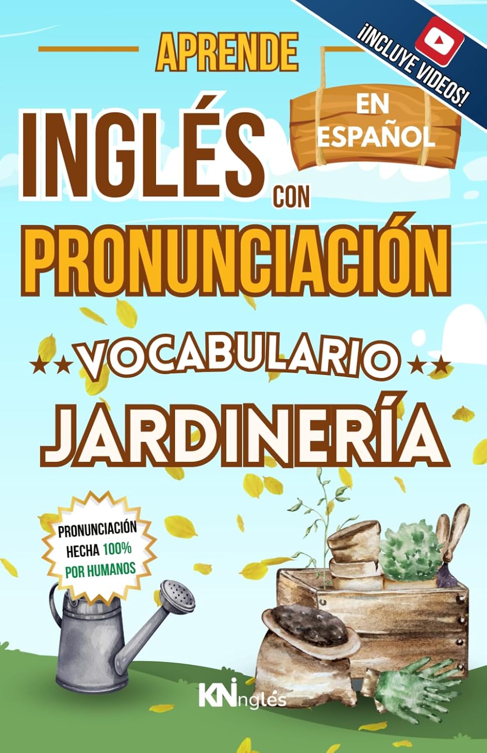 Portada del libro: Vocabulario de Jardinería - Aprende Inglés con Pronunciación | KNInglés