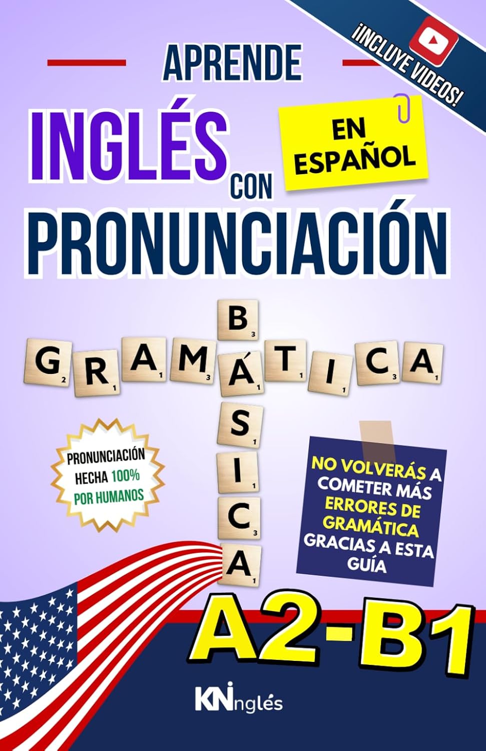 Portada del libro: Gramática 2 A2-B1 Intermedio - Aprende Inglés con Pronunciación | KNInglés