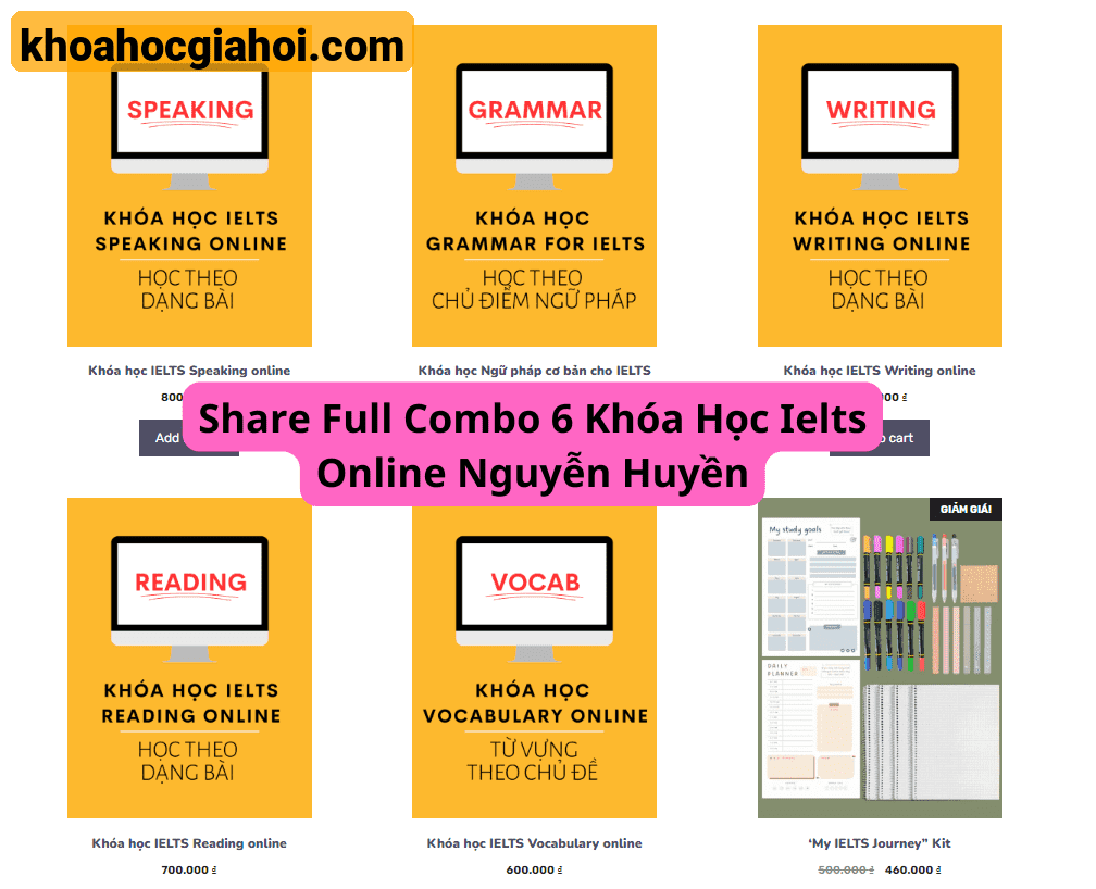 Combo 6 Khóa Học Ielts Online Nguyễn Huyền
