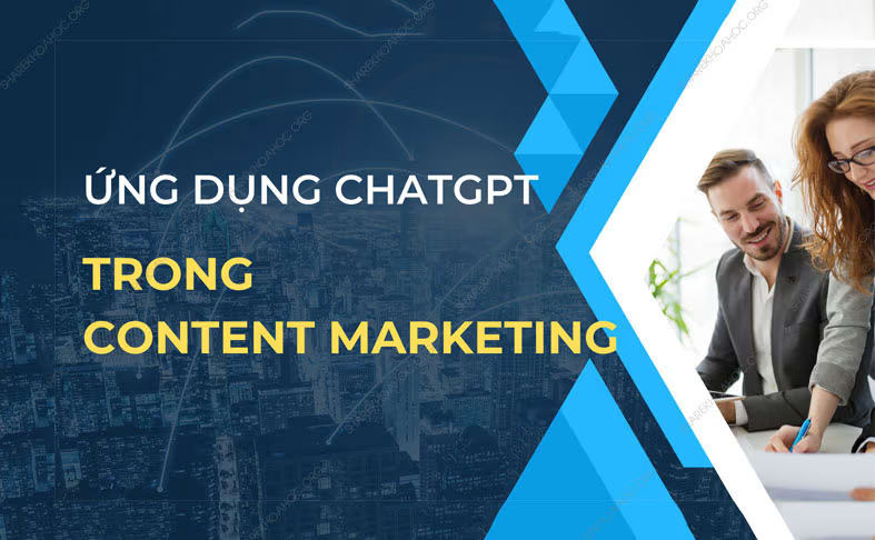 Ứng Dụng Chatgpt Trong Content Marketing