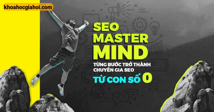 Khóa Học Seo Mastermind Cùng Gtv Seo
