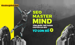 Khóa Học Seo Mastermind Cùng Gtv Seo