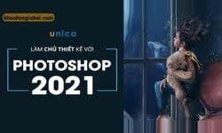 Làm Chủ Thiết Kế Với Photoshop 2021