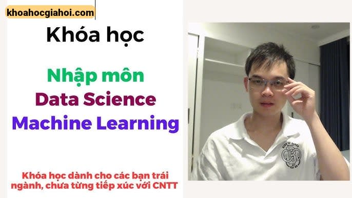 Khóa Học Data Science Machine Learning Cơ Bản Cùng Việt Nguyễn Ai