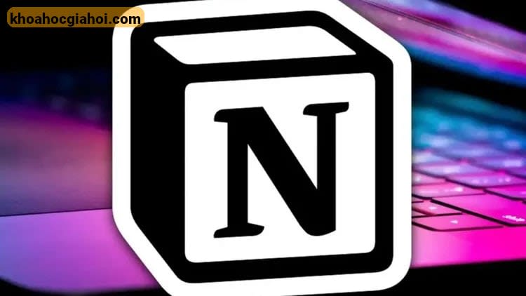 Combo 2 Khoá Học Notion Quản Lý Công Việc – Tự Động Theo Dõi Tiến Độ Công Việc