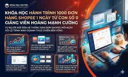 Khóa Học Hành Trình 1000 Đơn Hàng Shopee 1 Ngày Từ Con Số 0 Giảng Viên Hoàng Mạnh Cường