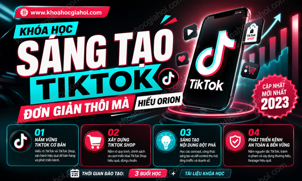 Khóa Học Sáng Tạo Tiktok Đơn Giản Thôi Mà – Hiếu Orion