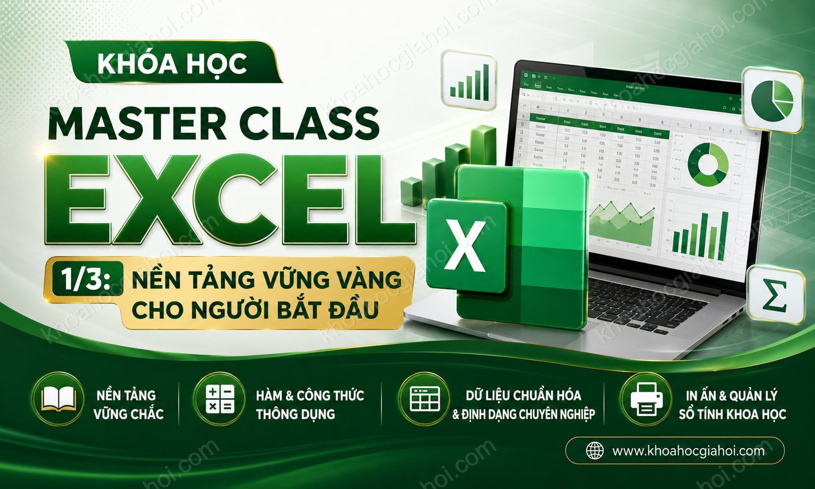 Khóa Học Master Class Excel 1/3: Nền Tảng Vững Vàng Cho Người Bắt Đầu