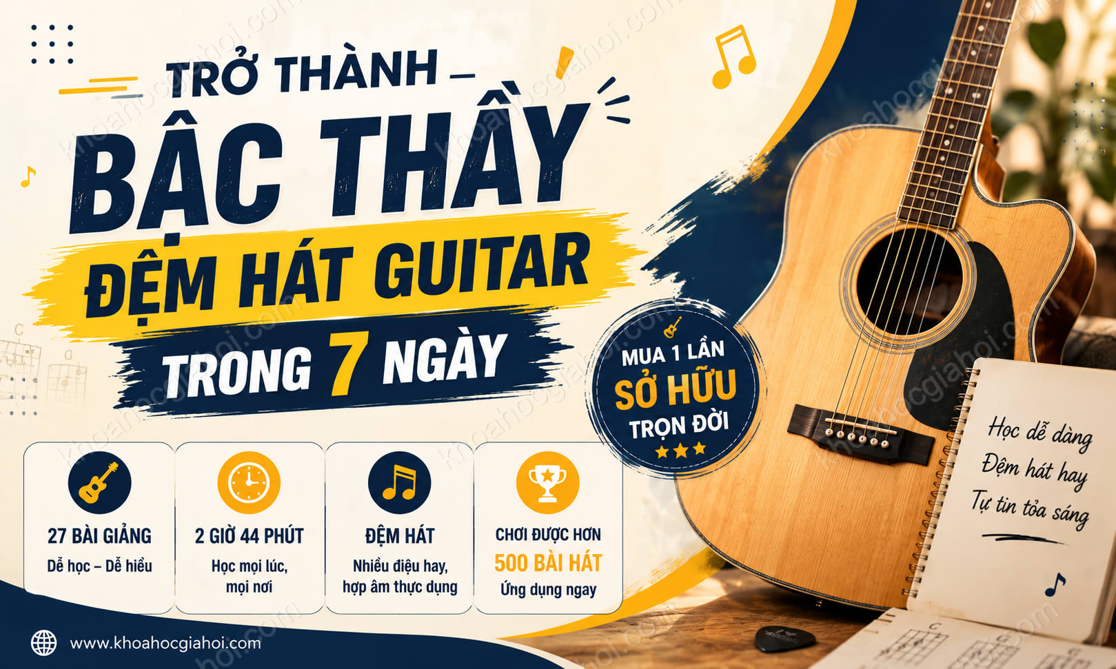 Khóa Học Trở Thành Bậc Thầy Đệm Hát Guitar Trong 7 Ngày