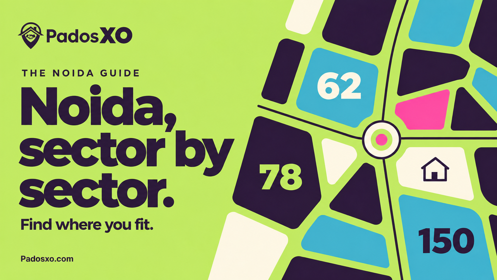 Every Sector in Noida, Mapped: The Locality-by-Locality Guide