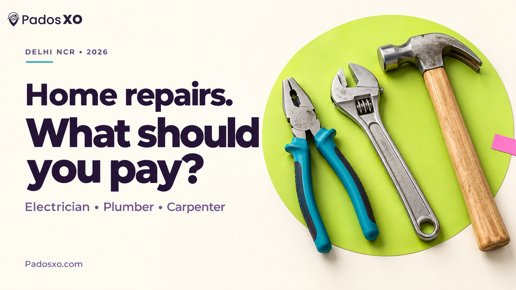 Electrician, Plumber, Carpenter Rates in Delhi NCR 2026: What You Should Pay, and How to Skip the Platform Commission