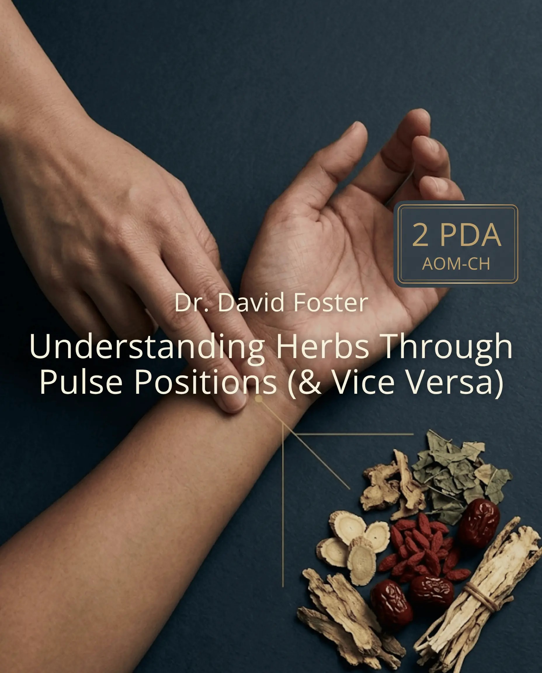 Understanding Herbs Through Pulse Positions