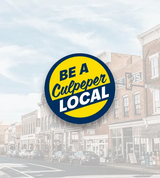 be a culpeper local