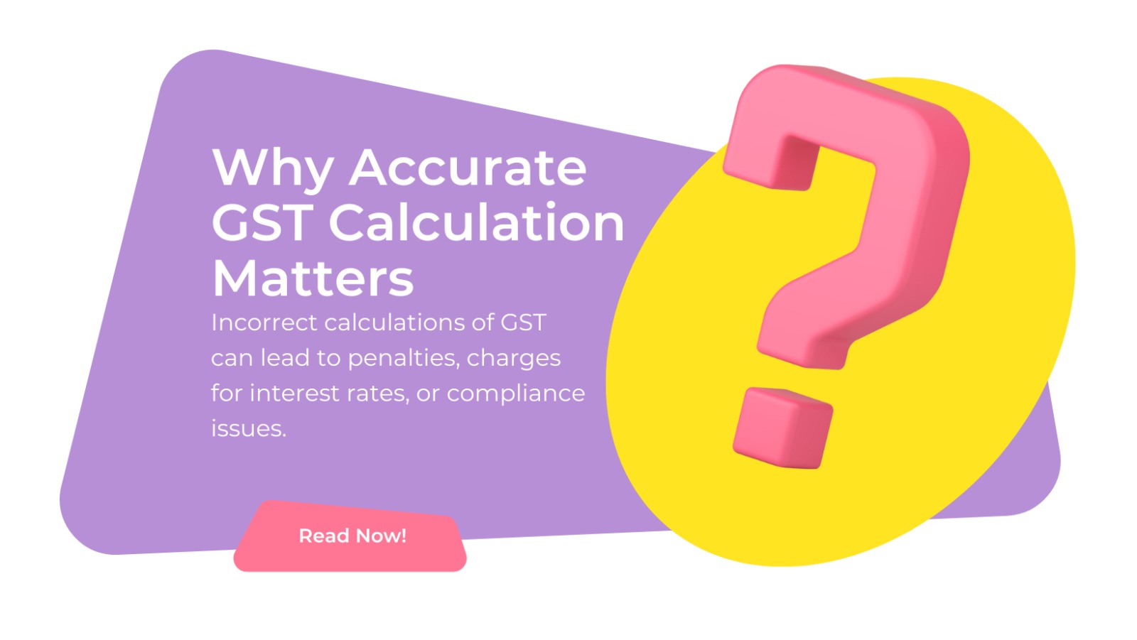 Accurate GST Calculation