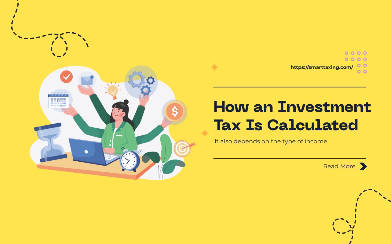How Investment Tax Is Calculated