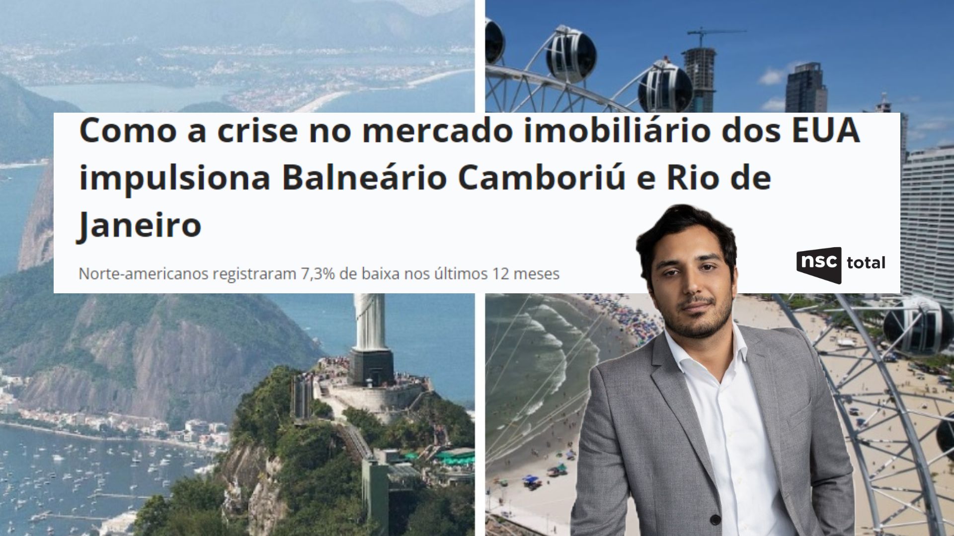 Como a crise no mercado imobiliário dos EUA impulsiona Balneário Camboriú e Rio de Janeiro