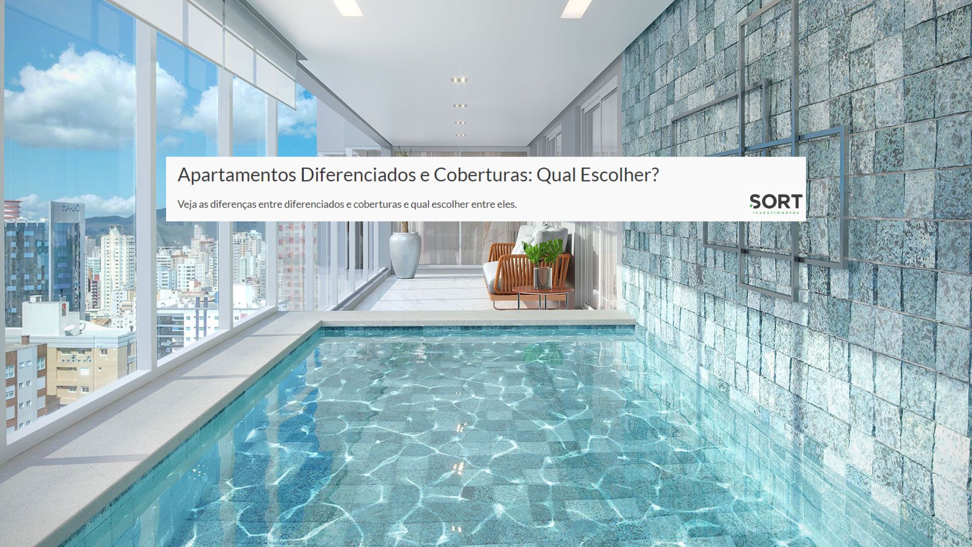 Apartamentos Diferenciados e Coberturas: Qual Escolher?