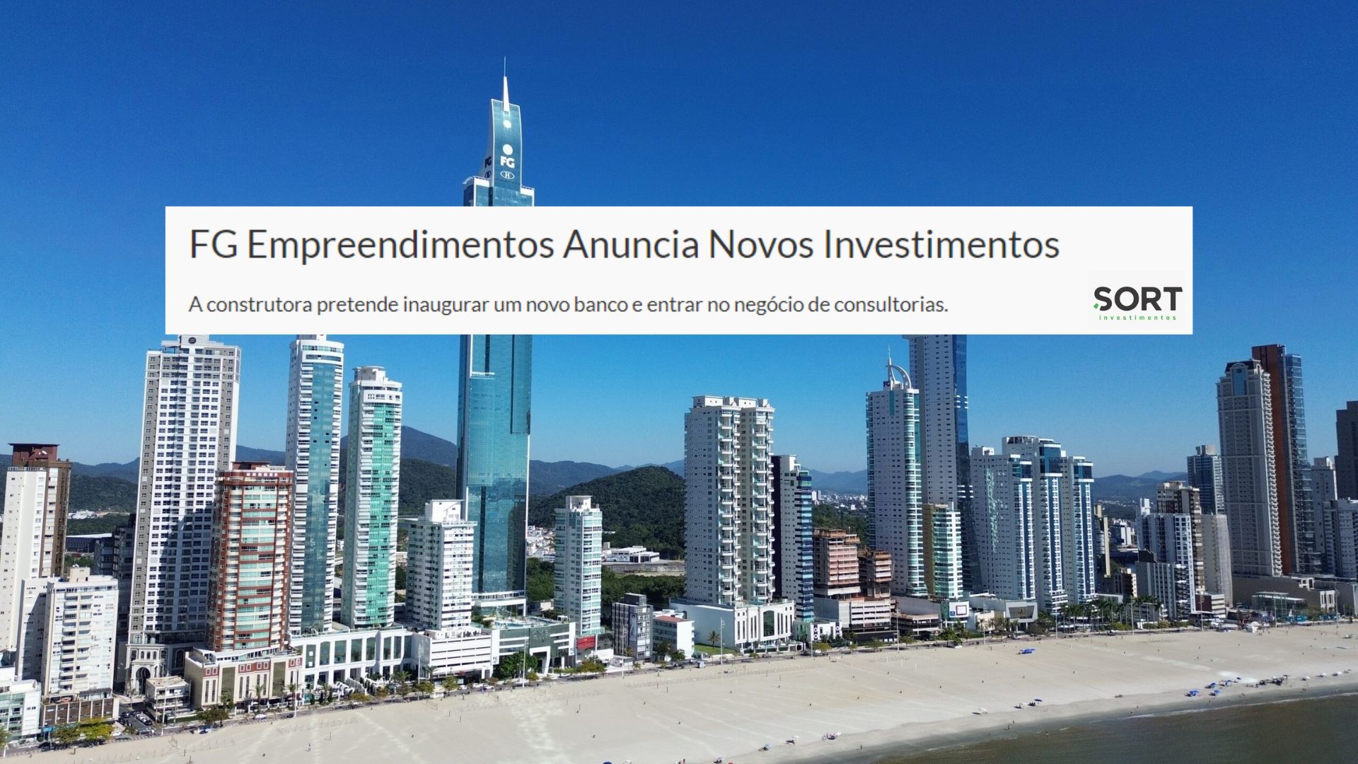 FG Empreendimentos Anuncia Novos Investimentos