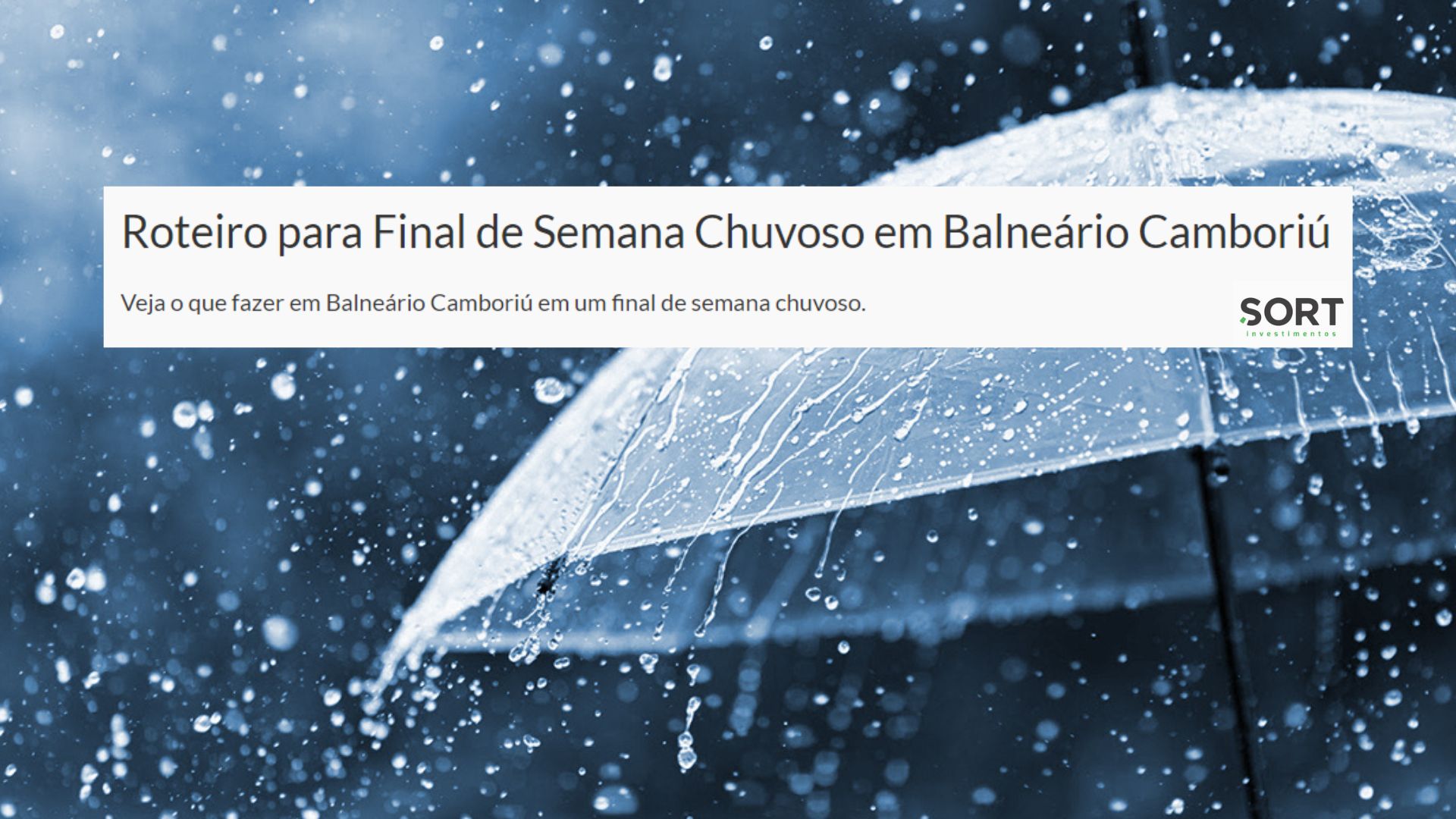 Roteiro para Final de Semana Chuvoso em Balneário Camboriú