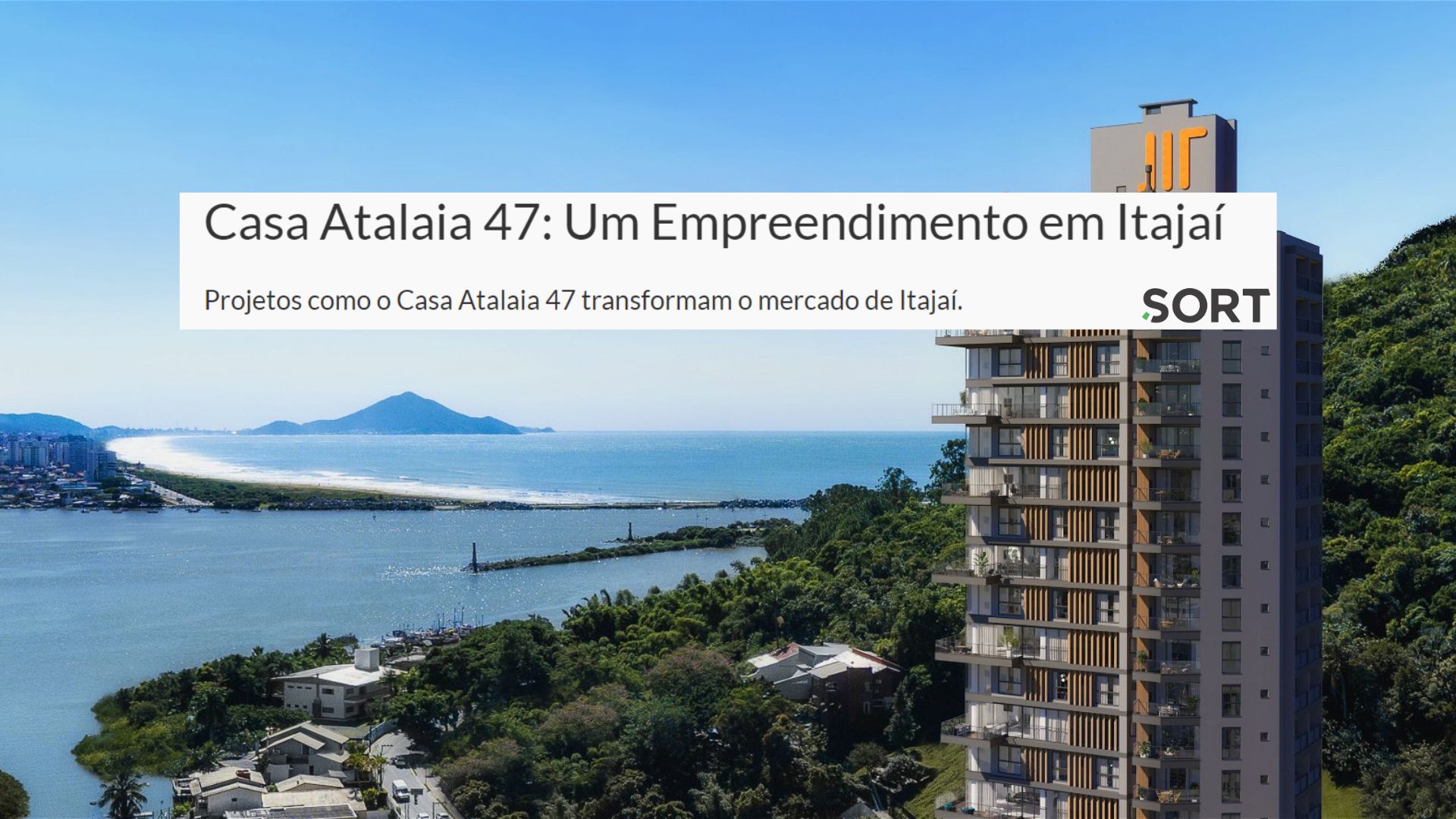 Casa Atalaia 47: Um Empreendimento em Itajaí