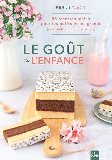 Le Gout De Lenfance
