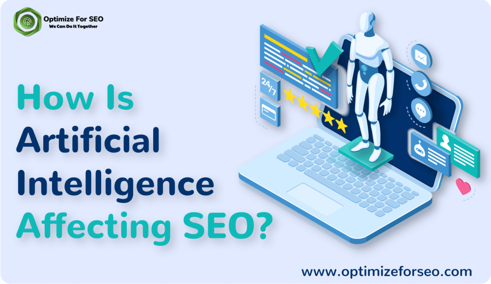 How Is Artificial Intelligence Affecting SEO? – Digital Marketing Trend