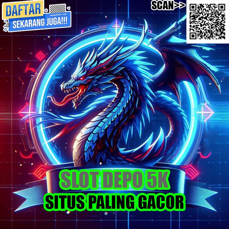 Login Daftar Situs Slot Gacor Deposit 5K Terpercaya 2025