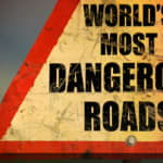 Worlds Most Dangerous Roads