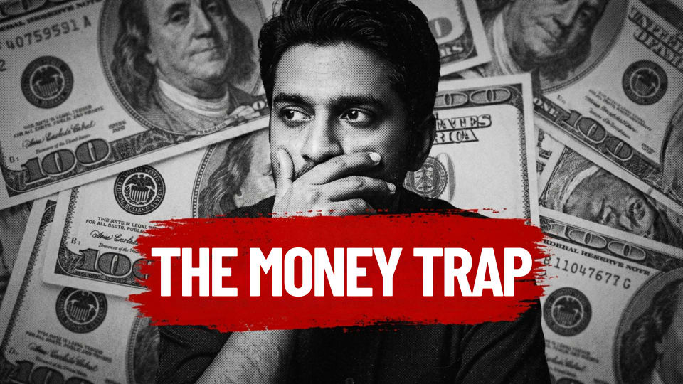 The Money Trap
