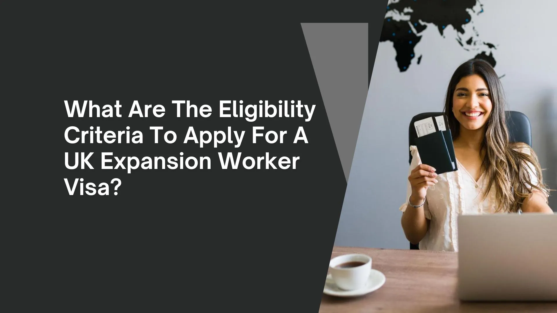 What Are The Eligibility Criteria To Apply For A UK Expansion Worker