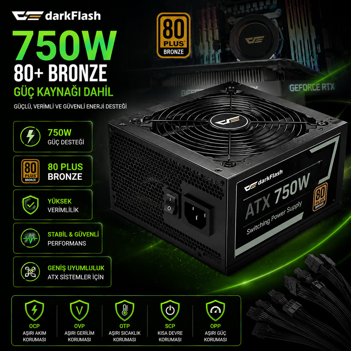 750W 80 Plus Bronze Güç Kaynağı