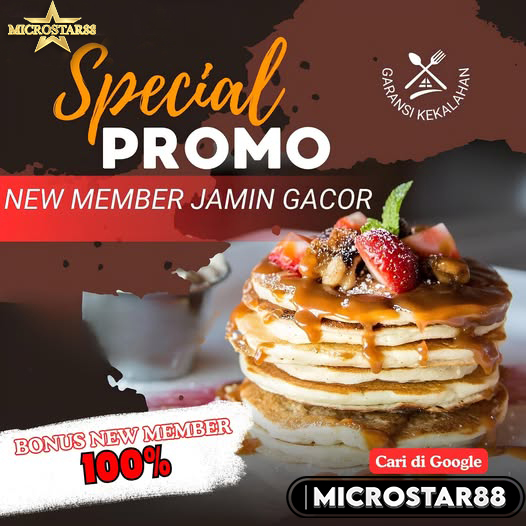 Microstar88: Situs Agen Slot Gacor Super Maxwin Bisa Jadi Bucin Kemenangan Nih