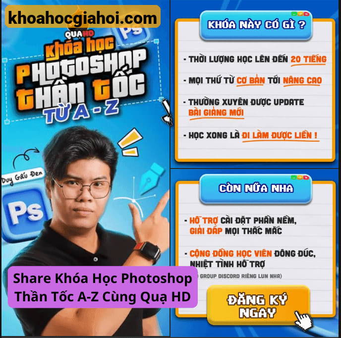 Khóa Học Photoshop Thần Tốc A - Z Cùng Quạ HD
