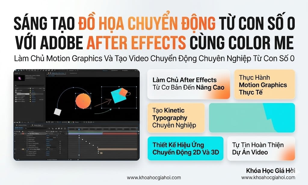 Sáng Tạo Đồ Họa Chuyển Động Từ Con Số 0 Với Adobe After Effects Cùng Color Me Sáng Tạo Đồ Họa Chuyển Động Từ Con Số 0 Với Adobe After Effects Cùng Color Me