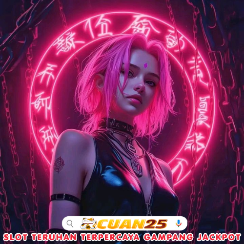 CUAN25: Situs Slot Taruhan Terpercaya Gampang Menang Jackpot Modal Receh