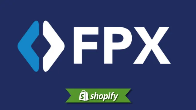 FPX payment method guide for Shopify merchants targeting MY
