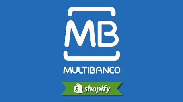 Multibanco payment method guide for Shopify merchants targeting PT