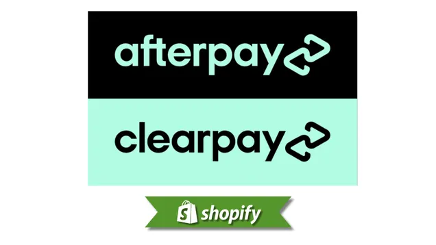 适用于针对英国和美国商家的 Shopify 商家的 Afterpay / Clearpay 支付方式指南