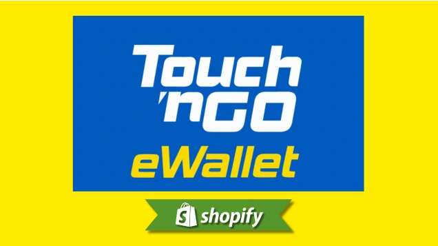 Touch 'n Go payment method guide for Shopify merchants targeting MY