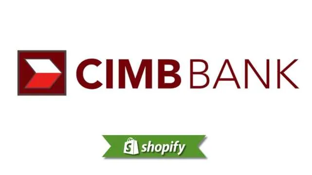 针对 MY 和 ID 的 Shopify 商家的 Cimb 支付方式指南