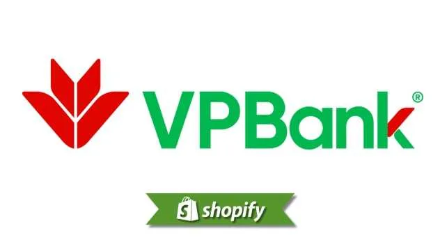 Vpbank payment method guide for Shopify merchants targeting VN