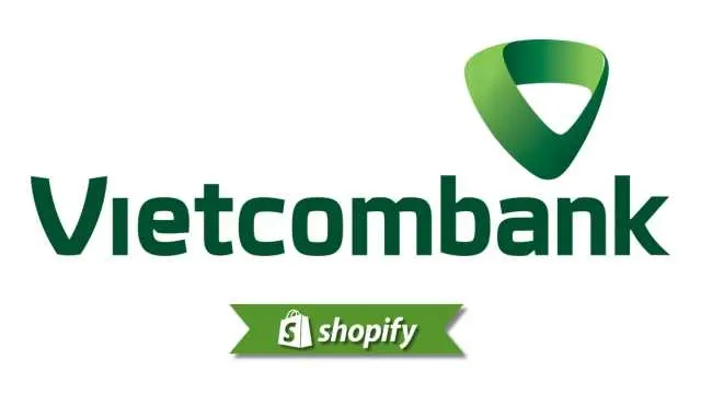 Vietcombank payment method guide for Shopify merchants targeting VN